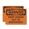 Signmission Keep Hands Out Of Machinery OSHA Warning Sign, Plastic, 14in W x 10in L, 2PK OS-2PACK-WS-P-1014-L-19680 - alternate 1